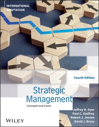 Strategic Management, Fourth Edition: Internationa l Adaptation