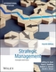 Strategic Management, Fourth Edition: Internationa l Adaptation