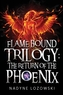 Flame Bound Trilogy: The Return of The Phoenix