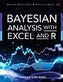 Bayesian Analysis with Excel and R