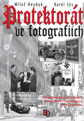 Protektorát ve fotografiích