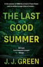 The Last Good Summer