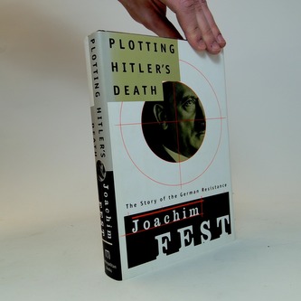 Plotting Hitler's death