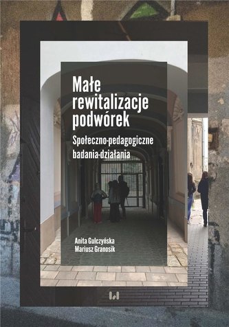 Małe rewitalizacje podwórek
