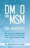 DMSO und MSM - Das Praxisbuch