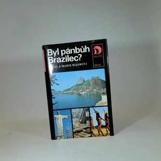 Byl pánbůh Brazilec?