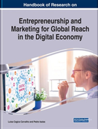 Handbook of Research on Entrepreneurship and Marketing for Global Reach in the Digital Economy