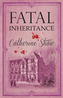 Fatal Inheritance