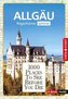 1000 Places-Regioführer Allgäu