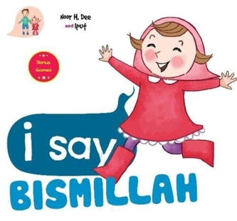 I Say Bismillah
