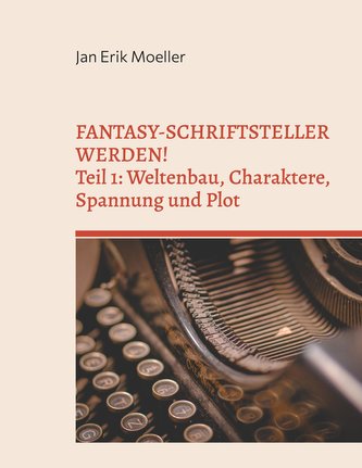 Fantasy-Schriftsteller werden!