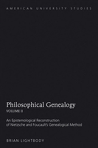 Philosophical Genealogy- Volume II