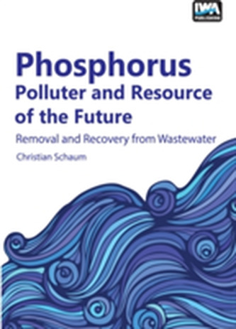 Phosphorus: Polluter and Resource of the Future