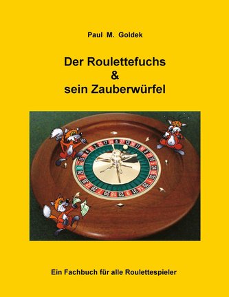 Der Roulettefuchs & sein Zauberwürfel