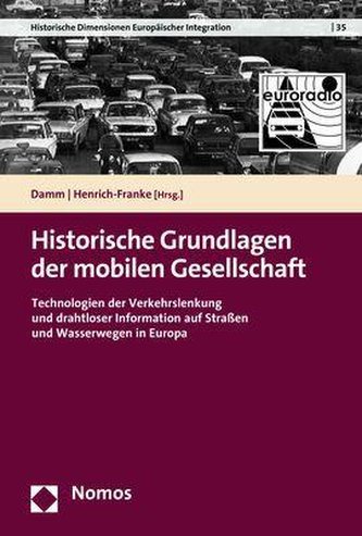 Historische Grundlagen der mobilen Gesellschaft