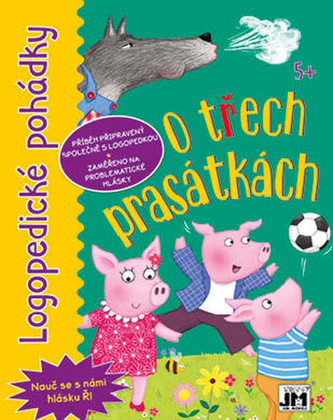 Logoped. pohádky/ 3 prasátka