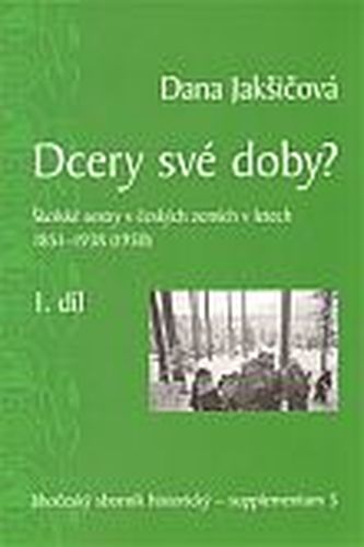 Dcery své doby? I. a II. díl