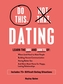 Do This, Not That: Dating