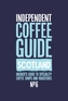 Scottish Independent Coffee Guide: No 6