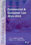 Blackstone's Statutes on Commercial & Consumer Law 2014-2015