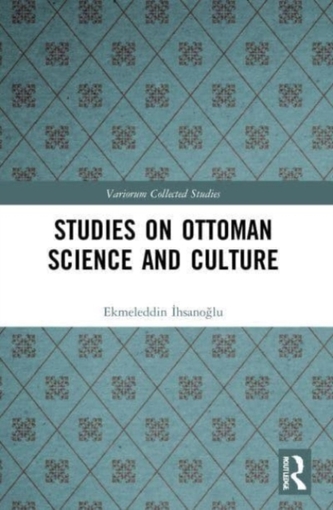 Studies on Ottoman Science and Culture