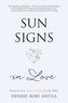 Sun Signs in Love: Relationship Compatibility by the Stars