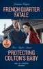 French Quarter Fatale / Protecting Colton's Baby