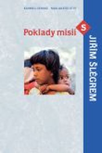 Poklady misií s Jiřím Šlégrem