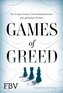 Games of Greed