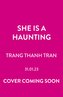 She Is a Haunting