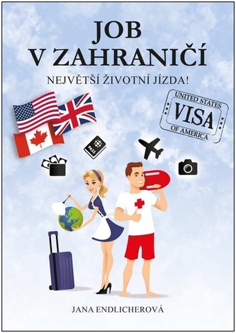 Job v zahraničí - Největší životní jízda!