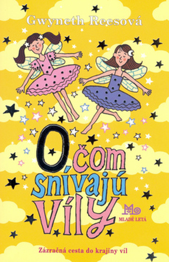 O čom snívajú víly