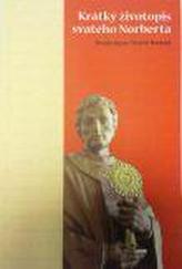 Krátký životopis svatého Norberta