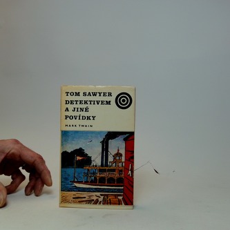 Tom Sawyer detektivem a jiné povídky