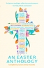 An Easter Anthology