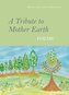 A Tribute to Mother Earth