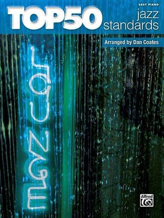 Top 50 Jazz Standards: Easy Piano