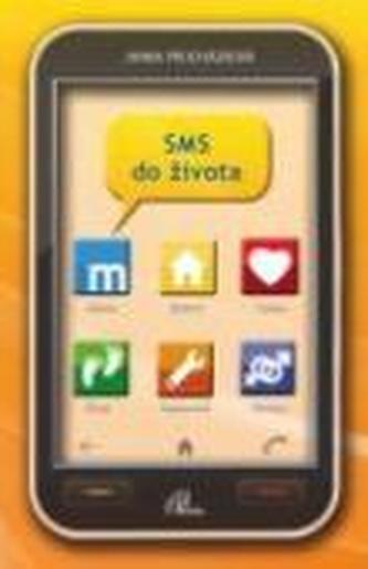 SMS do života