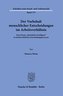 Der Vorbehalt menschlicher Entscheidungen im Arbeitsverhältnis.