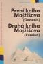 První kniha Mojžíšova (Genesis), Druhá kniha Mojžíšova (Exodus) (1505)