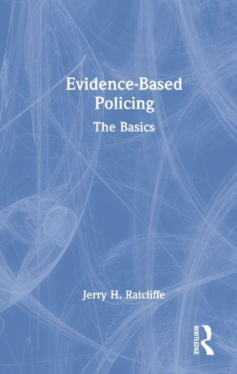 Evidence-Based Policing