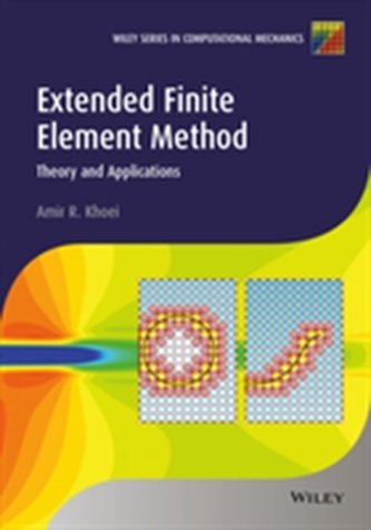 Extended Finite Element Method - Theory and Applications
