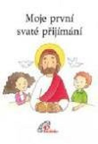 Moje první svaté přijímání