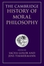 The Cambridge History of Moral Philosophy