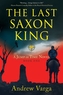 The Last Saxon King