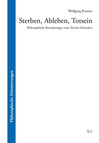 Sterben, Ableben, Totsein