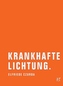 Krankhafte Lichtung