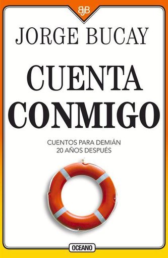 Cuenta Conmigo: Cuentos Para Demián 20 Años Después