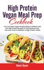 High Protein Vegan Meal Prep Cookbook
