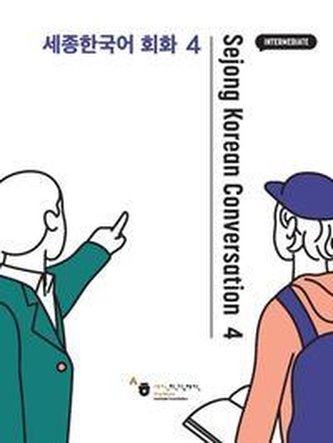 Sejong Korean Conversation 4 Intermediate